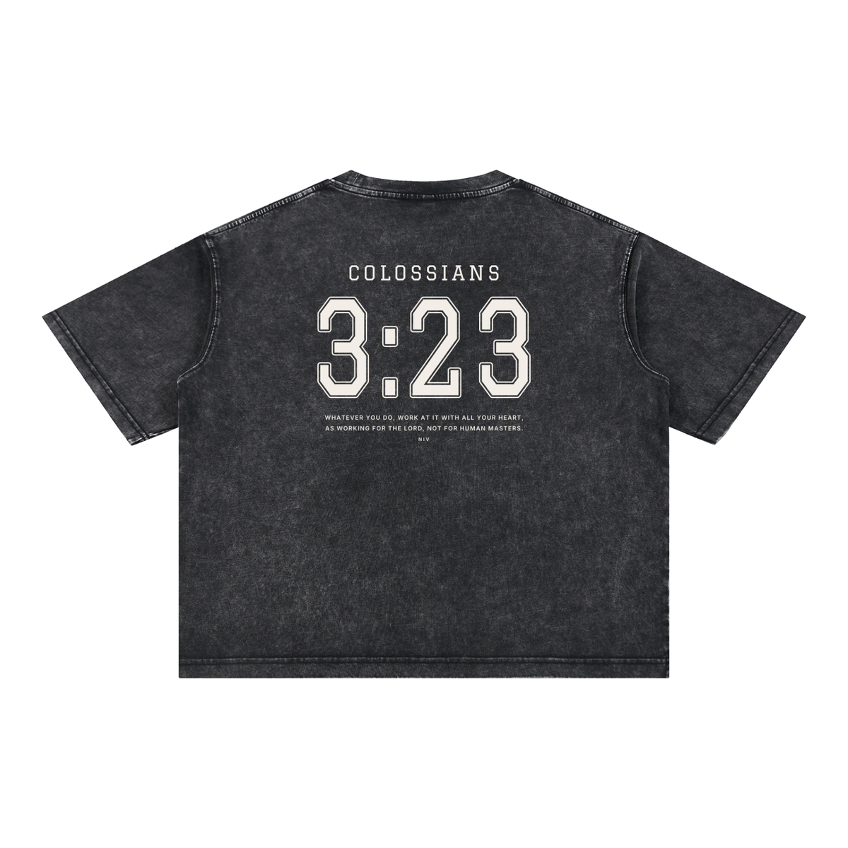 Colossians 3:23 tee in washed black, back with COLOSSIANS 3:23 jersey numbers and verse